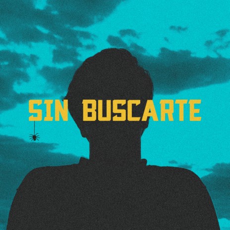 Sin Buscarte | Boomplay Music