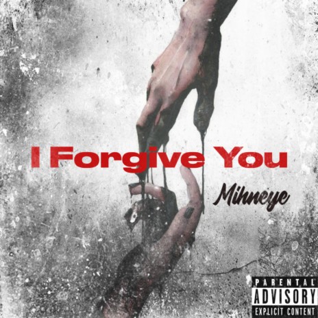 I Forgive You | Boomplay Music