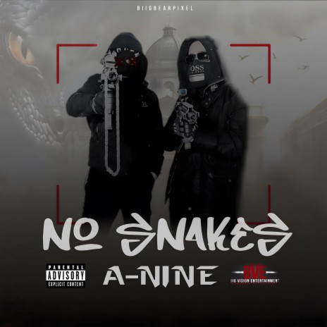 A-NINE (NO SNAKES) | Boomplay Music