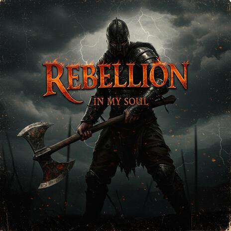 Rebellion In My Soul | Boomplay Music