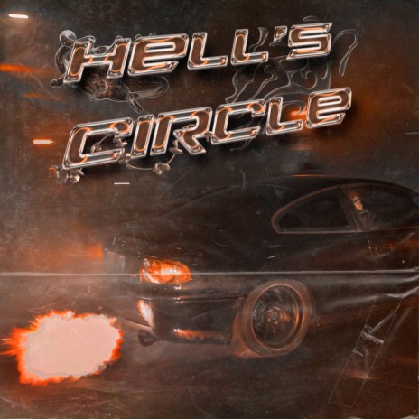 HELL'S CIRCLE | Boomplay Music