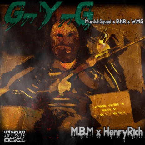 G-Y-G ft. Henry Rich | Boomplay Music