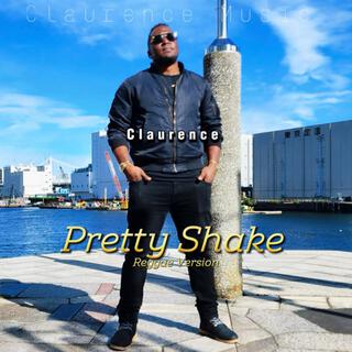 Pretty Shake (Reggae)