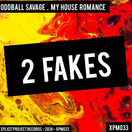 2 Fakes ft. My House Romance | Boomplay Music