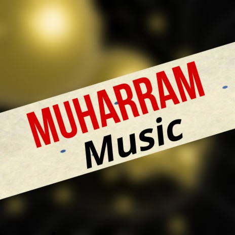 MUHARAM MUSIC | Boomplay Music