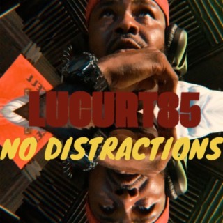 NO DISTRACTIONS