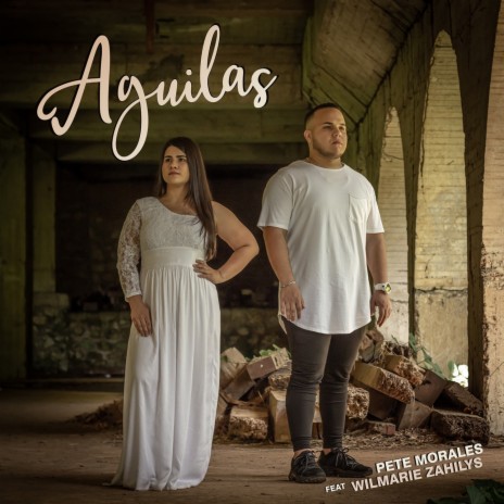 Águilas ft. Wilmarie Zahilys | Boomplay Music