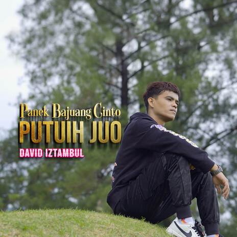 Panek Bajuang Cinto Putuih Juo | Boomplay Music