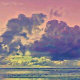 Rainy Dream