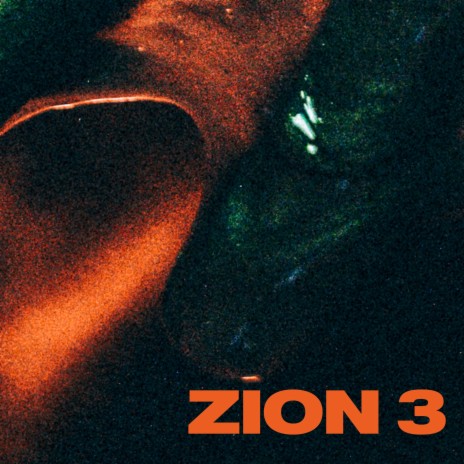 ZION 3 | Boomplay Music