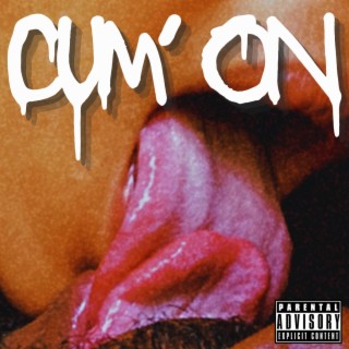 CUM' ON (Radio Edit) lyrics | Boomplay Music