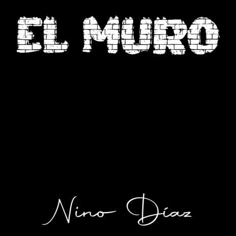 El Muro | Boomplay Music