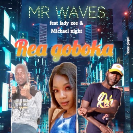 Mr Waves ft. michael night & lady zee | Boomplay Music