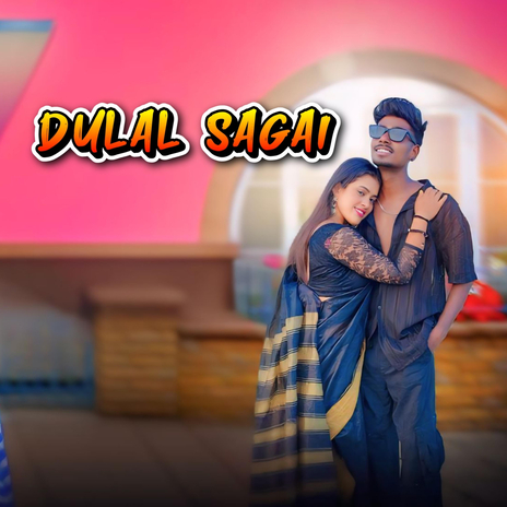 Dulal Sagai ft. Nirmala Kisku Soren