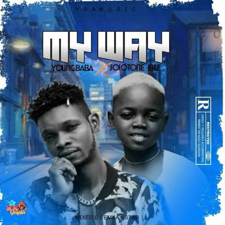 My Way ft. Young baba | Boomplay Music