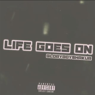 Life Goes On