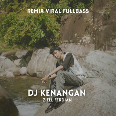 Kenangan Full Bass | Boomplay Music