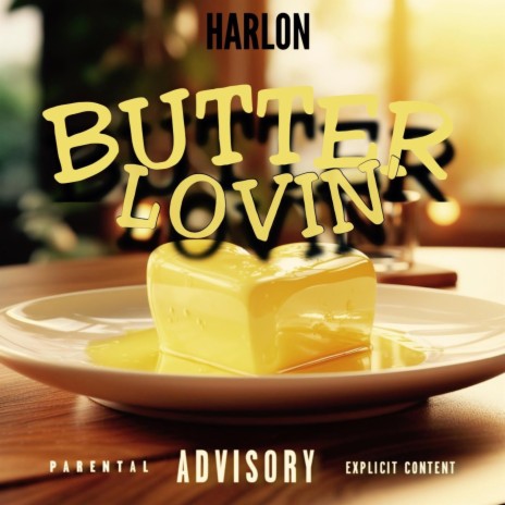 Butter Lovin' | Boomplay Music