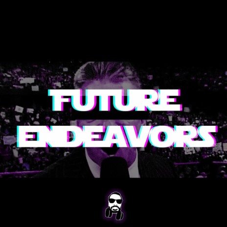 Future Endeavors | Boomplay Music