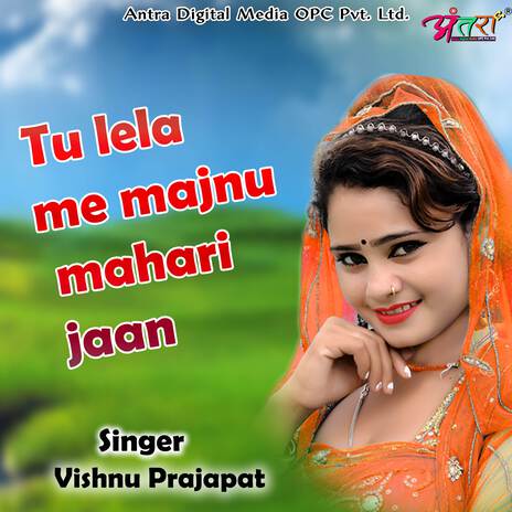 Tu lela me majnu mahari jaan | Boomplay Music