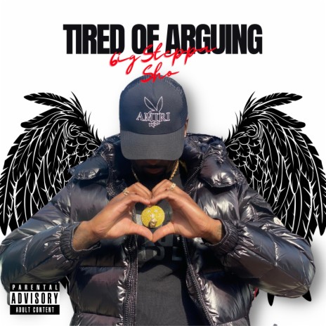 Tired Of Arguing | Boomplay Music