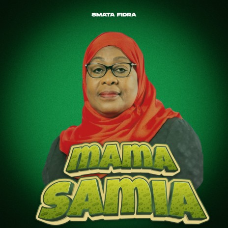 Mama Samia | Boomplay Music