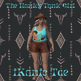 The Honky Tonk Girl