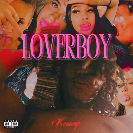 LOVERBOY | Boomplay Music