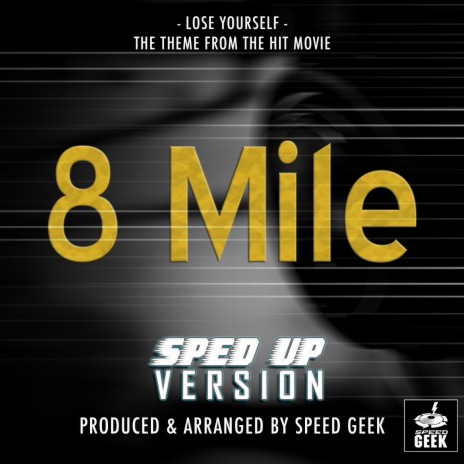 Lose Yourself (From 8 Mile) (Sped Up) | Boomplay Music