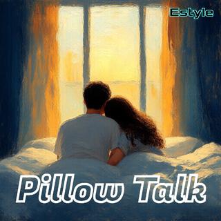 Pillow Talk lyrics | Boomplay Music