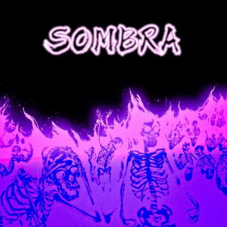 SOMBRA | Boomplay Music