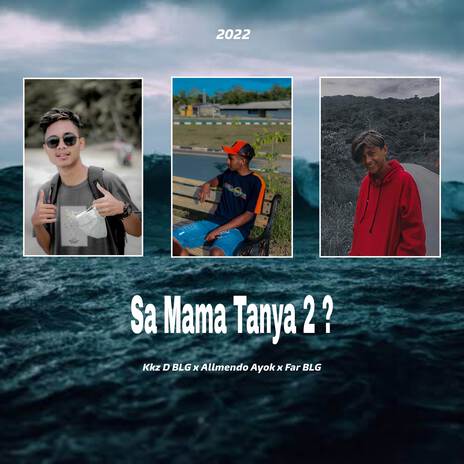 Sa Mama Tanya 2 ? | Boomplay Music