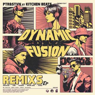 Dynamic Fusion Remix Ep