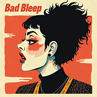 Bad Bleep ft. Talia lyrics | Boomplay Music