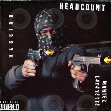 Headcount ft. Montez Lafayette | Boomplay Music