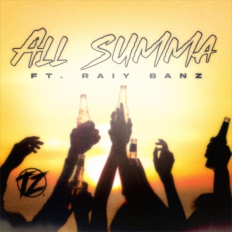 All Summa ft. Raiy Banz | Boomplay Music