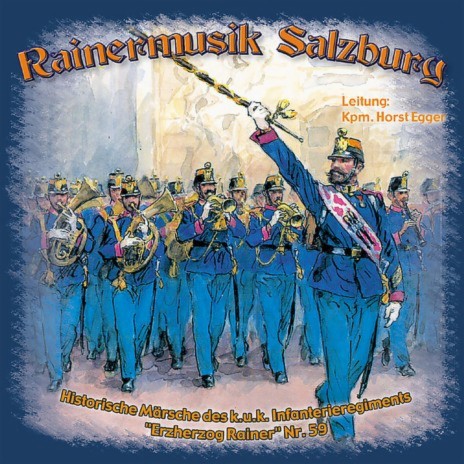 Hoch Rainer-Infanterie - OP. 64 | Boomplay Music