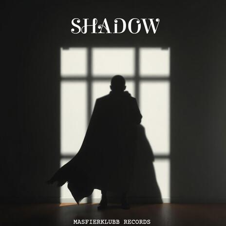 SHADOW | Boomplay Music