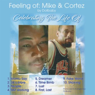 The Feelings Of Mike & Cortez