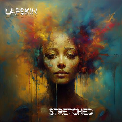 stretched | Boomplay Music