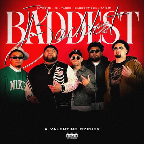 Valentines Cypher (Baddest) | Boomplay Music