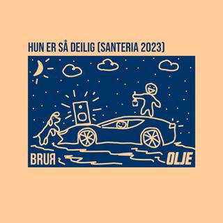 Hun er så Deilig (Santeria 2023)