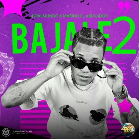 Bajale 2 ft. Marino El Abusador | Boomplay Music