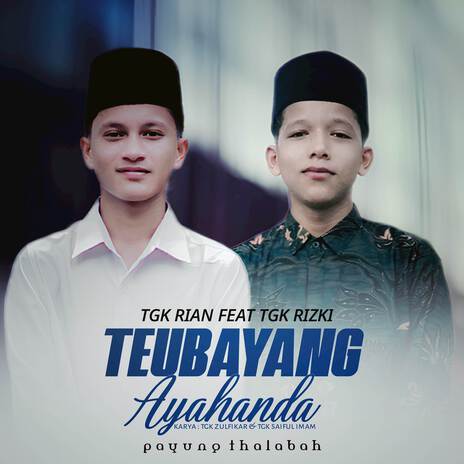 Teubayang Ayahanda | Boomplay Music