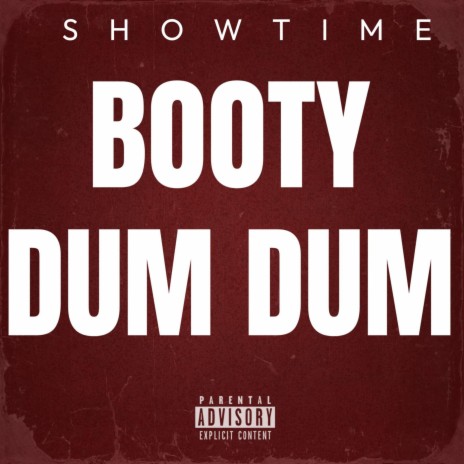 Booty Dum Dum | Boomplay Music