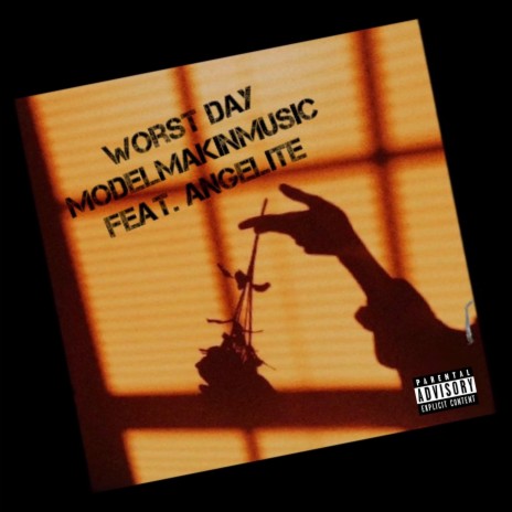 Worst Day ft. Angelite | Boomplay Music