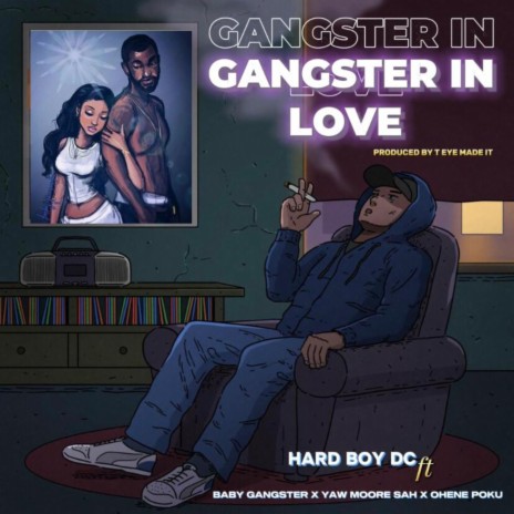 Gangster In Love ft. Baby Gangster, Yaw Moore SAH & Ohene Poku | Boomplay Music