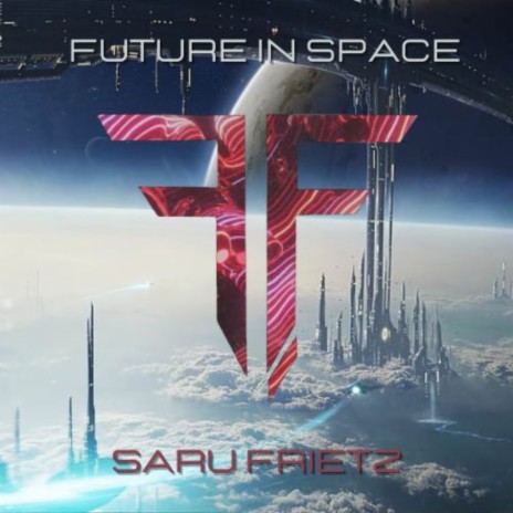 Future in Space | Boomplay Music