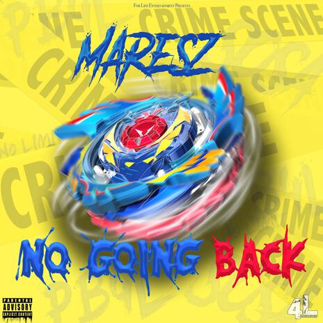 No Going Back | Boomplay Music