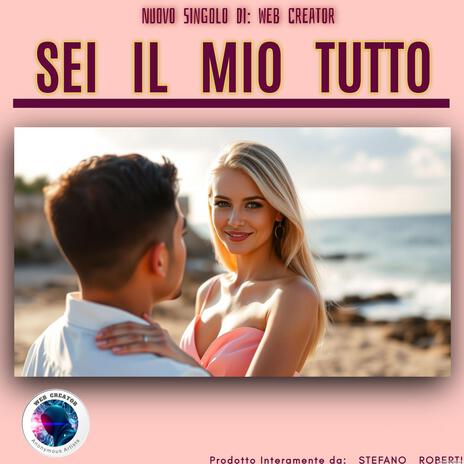 Sei il Mio Tutto | Boomplay Music